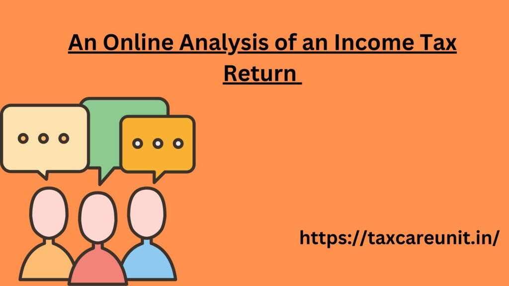 An Online Analysis of an Income Tax Return