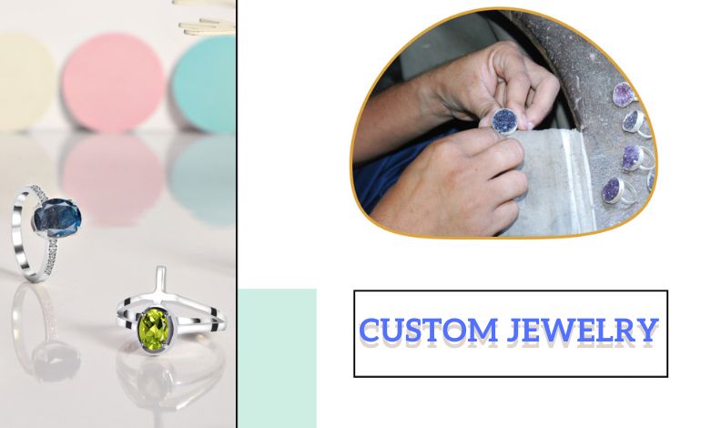 Custom Jewelry