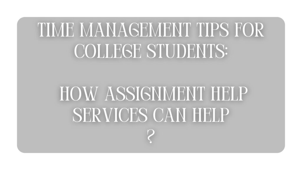 Time Management Tips for College Students