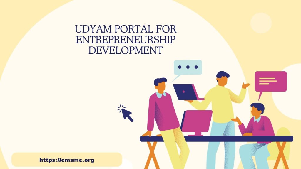 Udyam Portal for Entrepreneurship Development