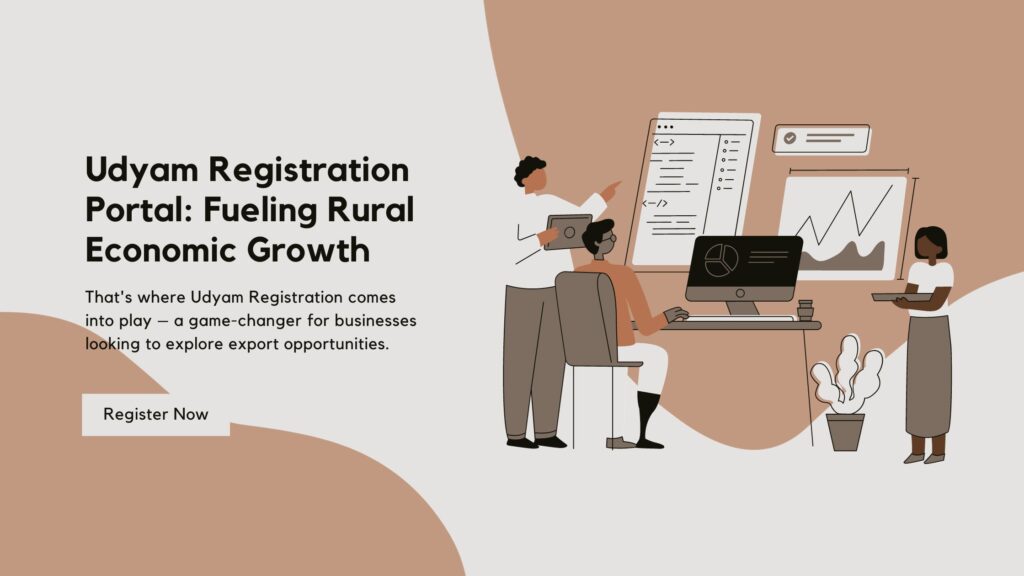 Udyam Registration Portal Fueling Rural Economic Growth