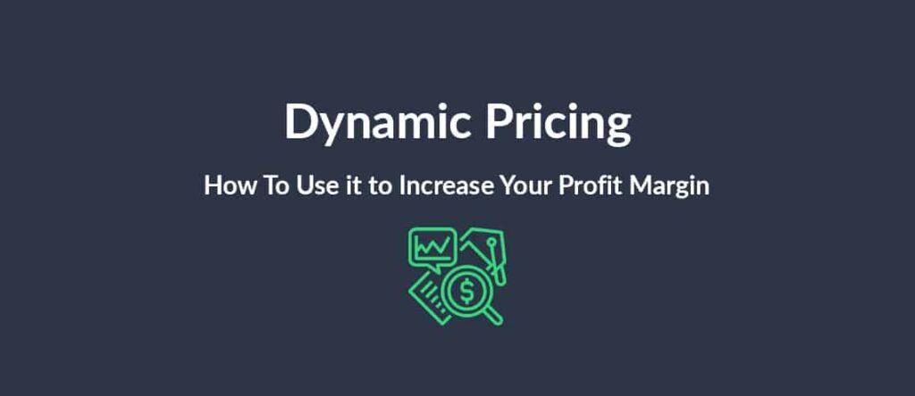 Dynamic pricing