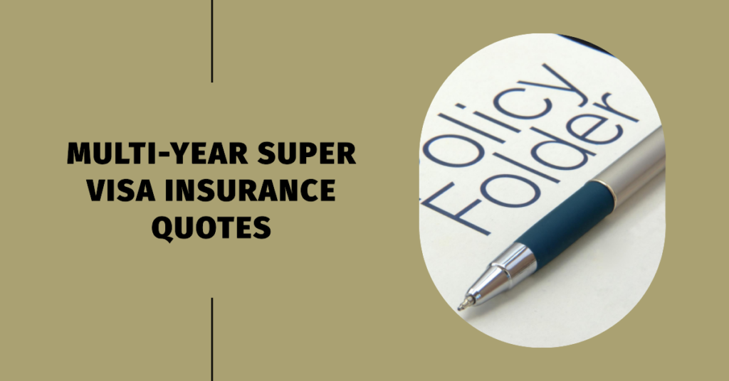 Super Visa Insurance Quotes