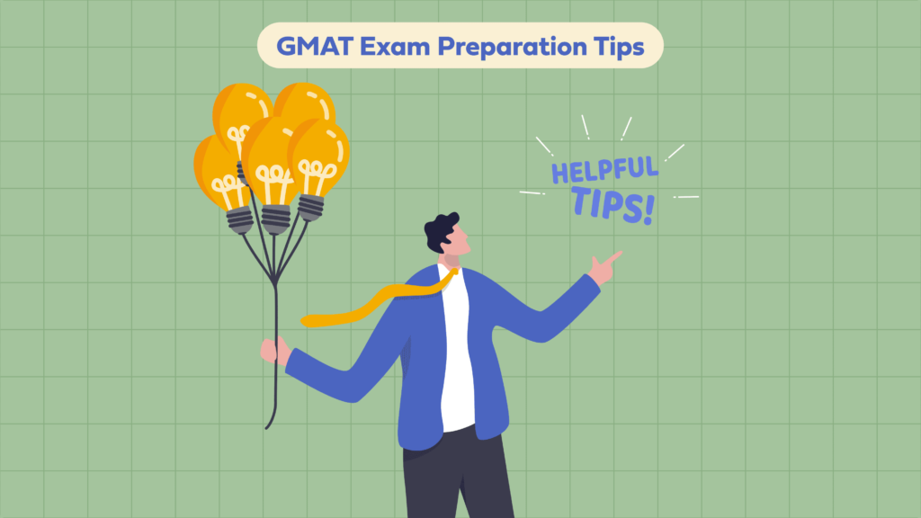 Tips For GMAT Preparation You Should Know