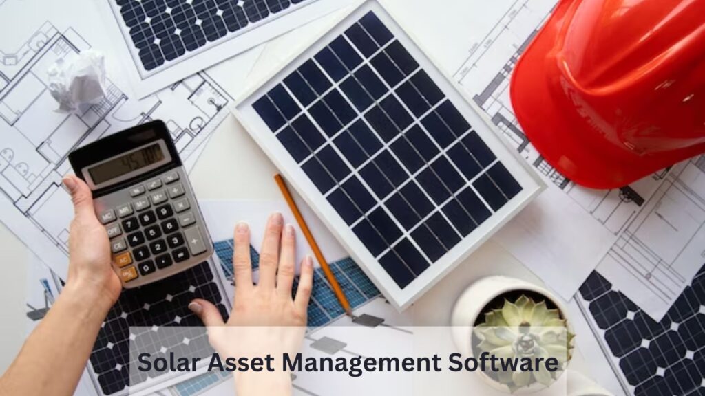 Solar Asset Management Software