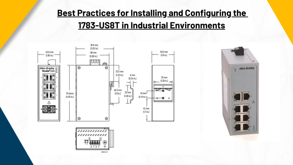 Best Practices for Installing and Configuring the 1783-US8T in Industrial Environments