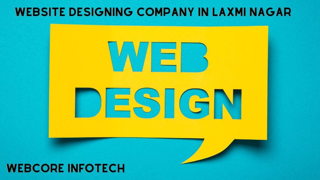 Website Design Company in Laxmi Nagar