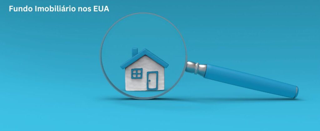 Explorando Fundo Imobiliário nos EUA: Oportunidades e Considerações