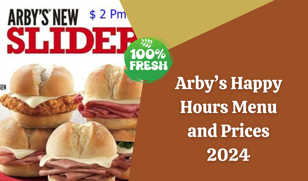 Arby’s Happy Hours