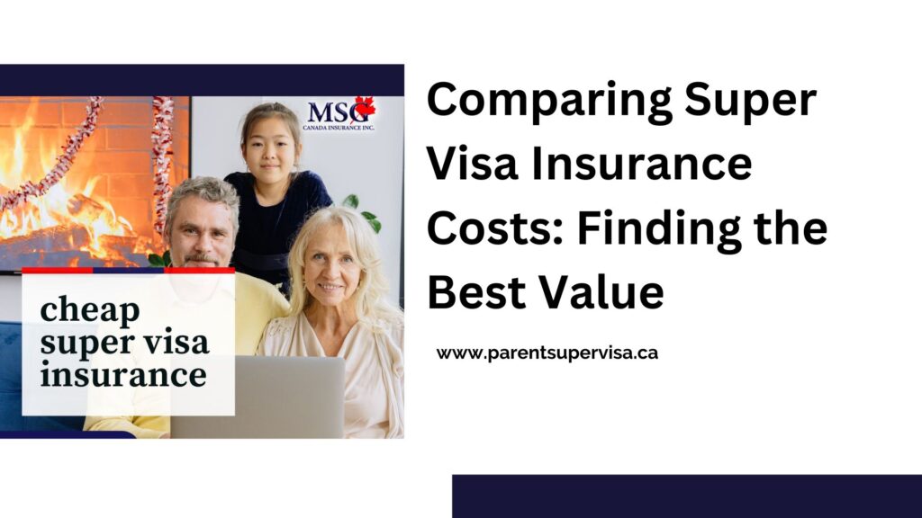 Super visa insurance cost