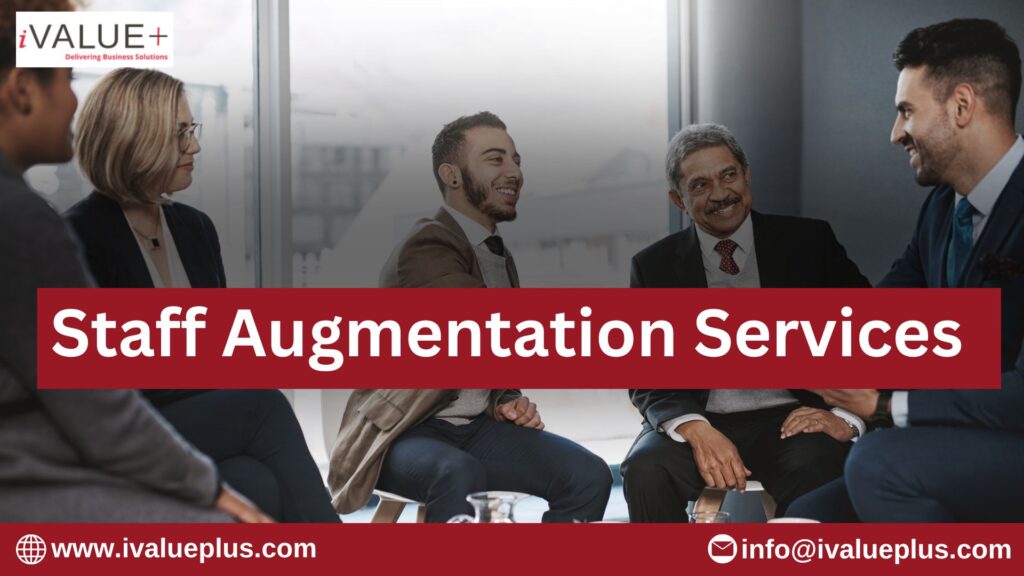 get best staff augmentation services with iValuePlus