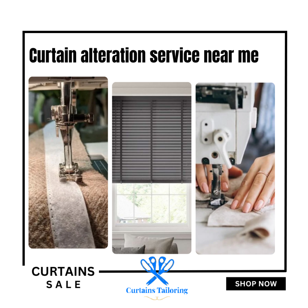 curtains alteration services