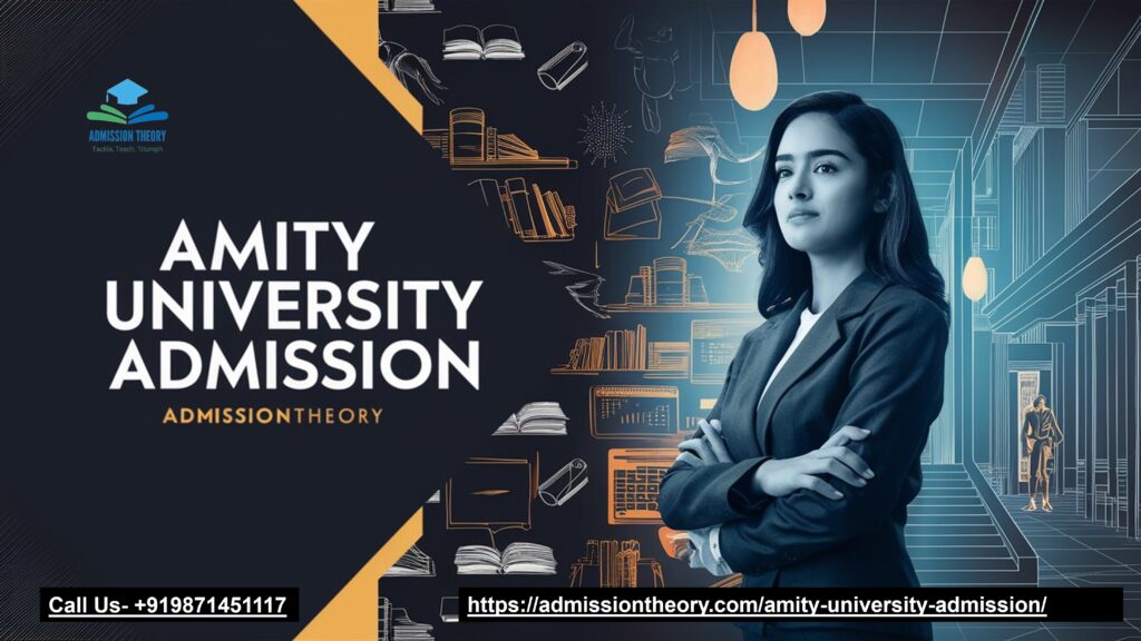 Amity University Admission