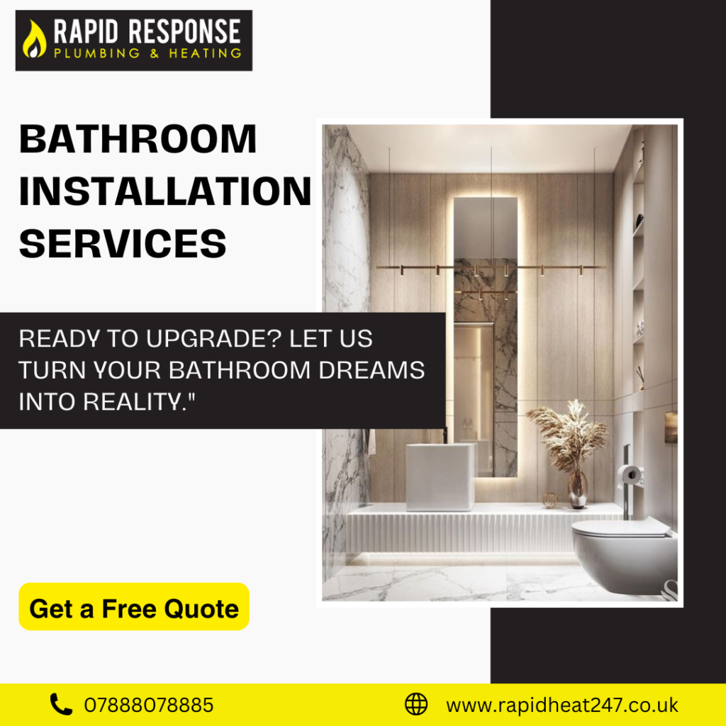 Bathroom Installation Services