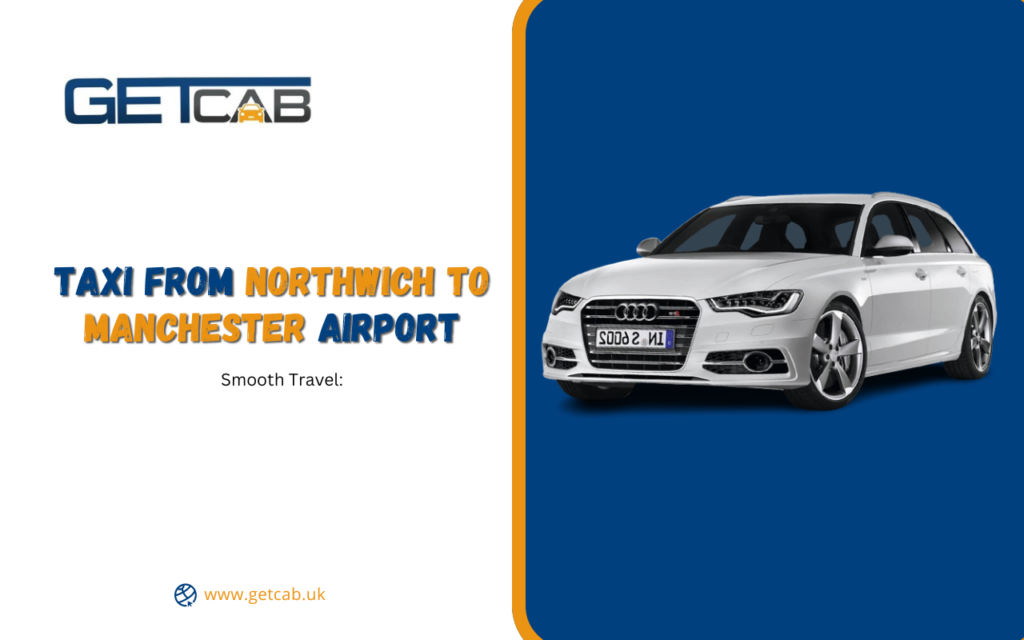 Taxi-from-Northwich-to-Manchester-Airport