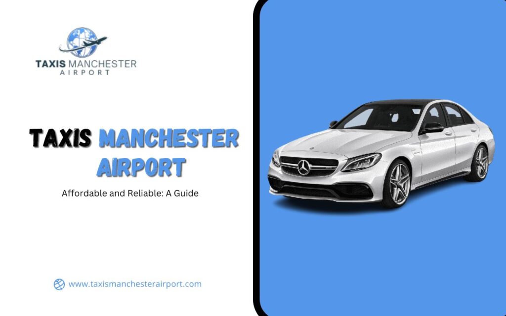 Taxis-Manchester-Airport