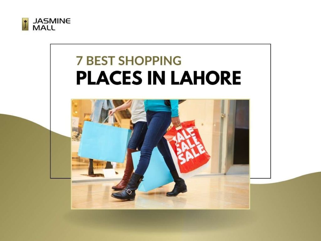 Best Shopping Places in Lahore: Jasmine Mall