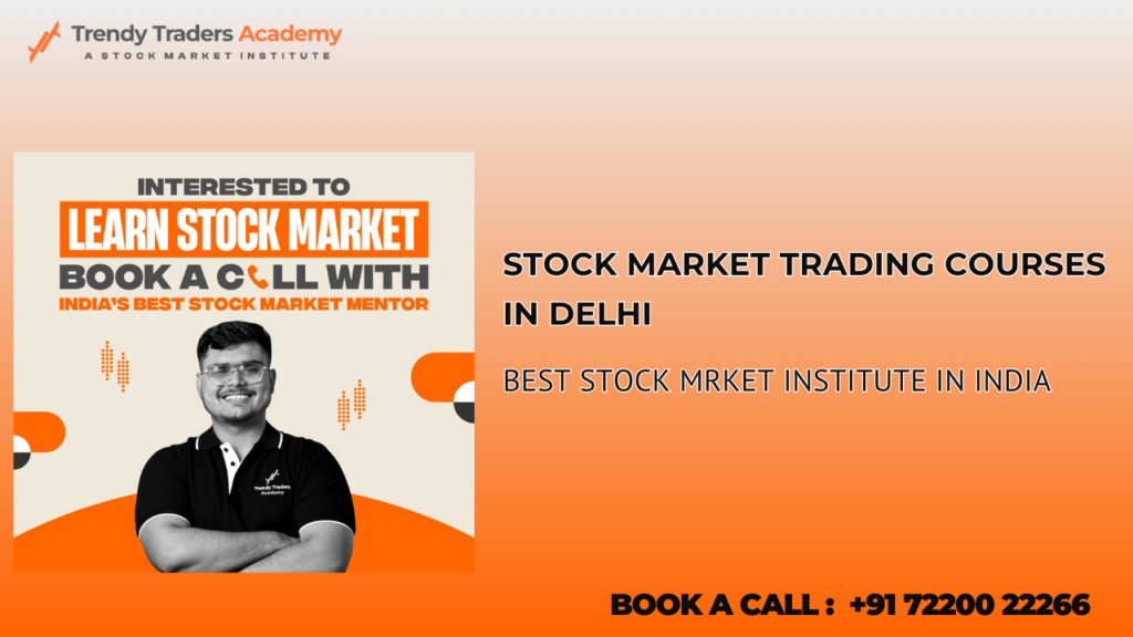 Stock Market Trading Courses in Delhi