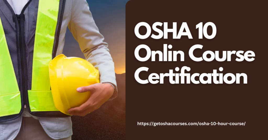 osha 10 online course certification