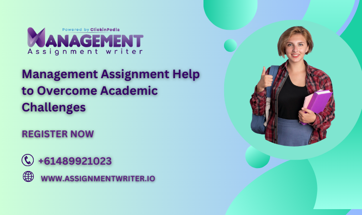 Management Assignment Help to Overcome Academic Challenges